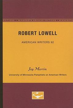 Paperback Robert Lowell - American Writers 92: University of Minnesota Pamphlets on American Writers Book