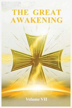 Paperback The Great Awakening Volume VII Book