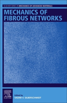 Paperback Mechanics of Fibrous Networks Book