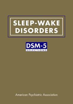 Paperback Sleep-Wake Disorders: DSM-5(R) Selections Book