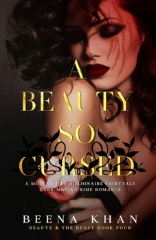 Paperback A Beauty So Cursed: A Stolen Bride Mafia Romance Book