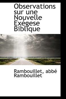 Paperback Observations sur une Nouvelle Exégese Biblique Book