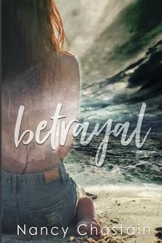 Betrayal - Book #2 of the Deadly Obsession