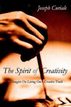 Hardcover The Spirit of Creativity Book