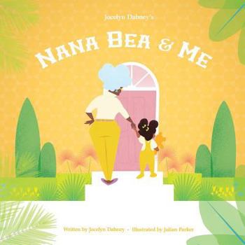 Paperback Nana Bea & Me Book