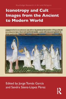 Paperback Iconotropy and Cult Images from the Ancient to Modern World Book