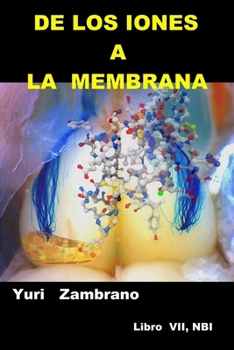 Paperback de Los Iones a la Membrana [Spanish] Book