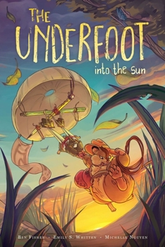 Paperback The Underfoot Vol. 2, 2: Into the Sun Book
