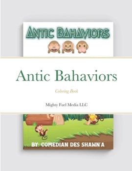 Paperback Antic Bahaviors: Coloring Book