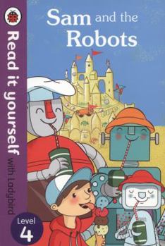 Hardcover Read It Yourself Sam and the Robots Book