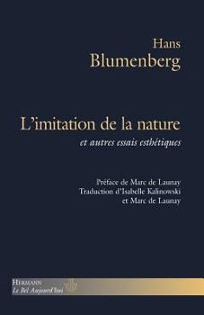 Hardcover L'Imitation de La Nature: Et Autres Essais Esthetiques [French] Book
