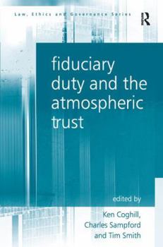 Hardcover Fiduciary Duty and the Atmospheric Trust Book