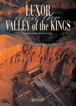 Luxor and the Valley of the Kings (Treasures of Ancient Egypt)