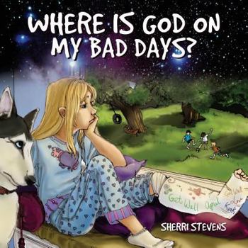 Paperback Where is God on my bad days? Book