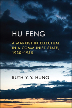 Hu Feng - Book  of the SUNY Series in Global Modernity