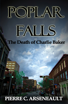 Paperback Poplar Falls: The Death of Charlie Baker Book