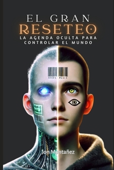 Paperback El gran reseteo: La agenda oculta para controlar el mundo [Spanish] Book