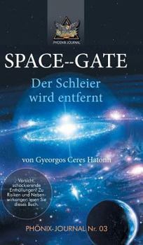 Hardcover Space--Gate: Der Schleier wird entfernt [German] Book