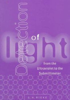 Paperback Detection of Light: From the Ultraviolet to the Submillimeter Book