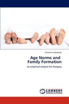 Paperback Age Norms and Family Formation Book