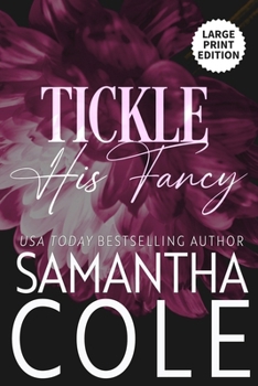 Paperback Tickle His Fancy [Large Print] Book