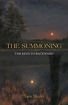 Paperback The Summoning: The Keys to Backward Book