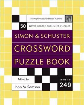 Paperback Simon and Schuster Crossword Puzzle Book #249: The Original Crossword Puzzle Publisher Book