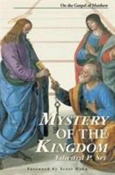 Paperback Mystery of the Kingdom: On the Gospel of Matthew Book