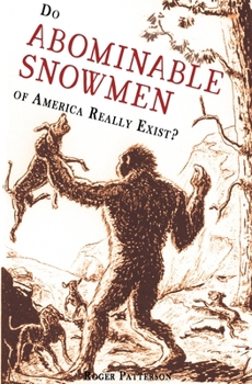 Hardcover Do Abominable Snowmen of America Really Exist? Book