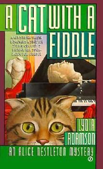 A Cat with a Fiddle (Alice Nestleton Mystery, Book 6) - Book #6 of the Alice Nestleton Mystery
