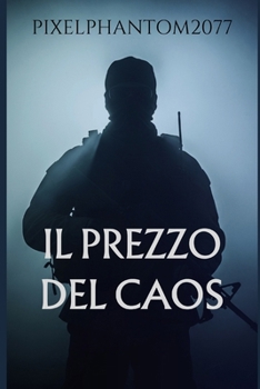 Paperback Il Prezzo del Caos [Italian] Book