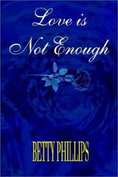 Hardcover Love is Not Enough Book