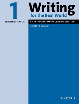 Paperback Writing for the Real World 1: An Introduction to General Writingteacher's Guide Book