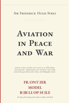 Aviation in Peace and War (Frontier Model Bibliophile)