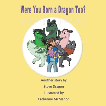 Paperback Were You Born a Dragon Too?: Volume 2 Book