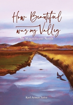 Paperback How Beautiful Was My Valley Book