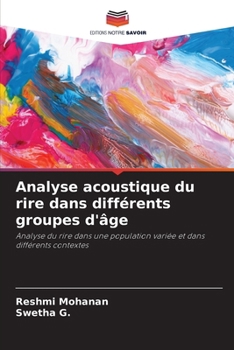 Paperback Analyse acoustique du rire dans différents groupes d'âge [French] Book
