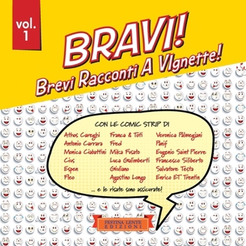 BRAVI! Brevi Racconti A Vignette!: Volume 1 (Italian Edition)