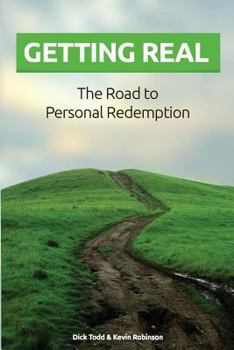 Paperback Getting Real: The Road to Personal Redemption Book