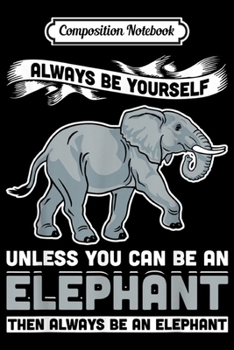 Composition Notebook: Elephants Elephant Just A Girl Who Loves  Journal/Notebook Blank Lined Ruled 6x9 100 Pages