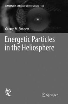 Paperback Energetic Particles in the Heliosphere Book