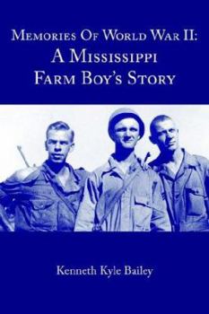 Paperback Memories Of World War II: A Mississippi Farm Boy's Story Book