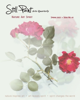 Paperback Still Point Arts Quarterly: Spring 2023: Minimalist Wisdom Book