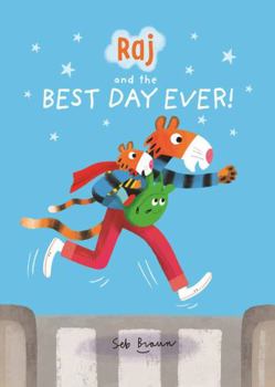 Paperback Raj And The Best Day Ever Book