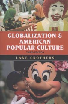 Paperback Globalization and American Popular Culture Book