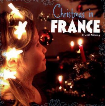 Paperback Christmas in France (First Facts: Christmas around the World) Book