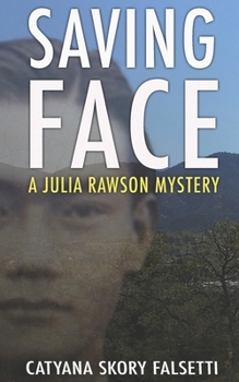 Paperback Saving Face: A Julia Rawson Murder Mystery Book