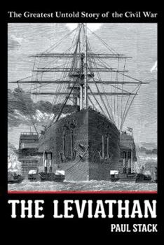The Leviathan: The Greatest Untold Story of the Civil War