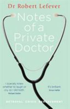 Paperback Notes of a Private Doctor Book