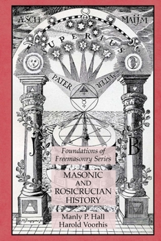 Paperback Masonic and Rosicrucian History: Foundations of Freemasonry Series Book